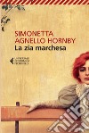 La zia marchesa. E-book. Formato EPUB ebook