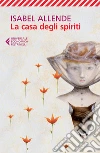La casa degli spiriti. E-book. Formato EPUB ebook di Isabel Allende