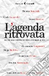 L'agenda ritrovata: Sette racconti per Paolo Borsellino. E-book. Formato EPUB ebook di Gianni Biondillo