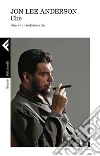 Che: Una vita rivoluzionaria. E-book. Formato EPUB ebook di Jon Lee Anderson