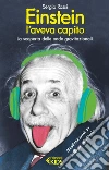 Einstein l'aveva capito: La scoperta delle onde gravitazionali. E-book. Formato EPUB ebook di Allegra Agliardi
