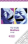 Brothers: La saga. E-book. Formato EPUB ebook