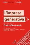 L'impresa generativa. E-book. Formato EPUB ebook