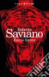 Bacio feroce. E-book. Formato EPUB ebook di Roberto Saviano