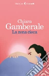 La zona cieca. E-book. Formato EPUB ebook