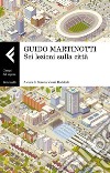 Sei lezioni sulla città. E-book. Formato EPUB ebook