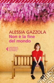 Non è la fine del mondo. E-book. Formato EPUB ebook di Alessia Gazzola