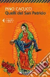 Quelli del San Patricio. E-book. Formato EPUB ebook di Pino Cacucci
