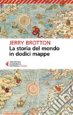 La storia del mondo in dodici mappe. E-book. Formato EPUB ebook