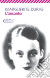L'amante. E-book. Formato EPUB ebook di Marguerite Duras