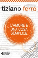 L'amore è una cosa semplice. E-book. Formato EPUB ebook