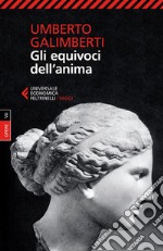 Gli equivoci dell'anima: Opere VII. E-book. Formato EPUB ebook