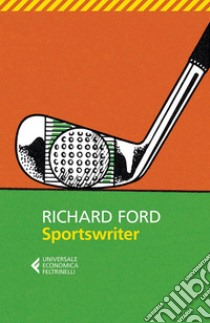 Sportswriter. E-book. Formato EPUB ebook di Richard Ford