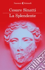 La Splendente. E-book. Formato EPUB