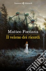 Il veleno dei ricordi. E-book. Formato EPUB ebook