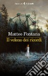 Il veleno dei ricordi. E-book. Formato EPUB ebook