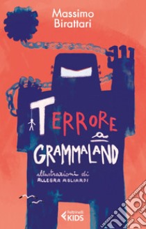 Terrore a Grammaland. E-book. Formato EPUB ebook di Massimo Birattari