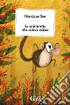 La scimmietta che voleva volare. E-book. Formato EPUB ebook di Nandana Sen