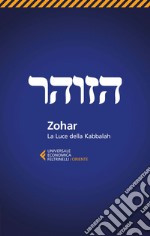 Zohar: La Luce della Kabbalah. E-book. Formato EPUB ebook