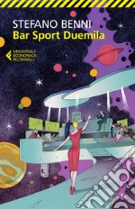 Bar sport Duemila. E-book. Formato EPUB ebook