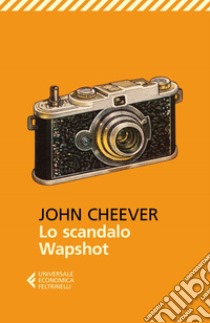 Lo scandalo Wapshot. E-book. Formato EPUB ebook di John Cheever