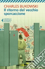 Il ritorno del vecchio sporcaccione. E-book. Formato EPUB ebook