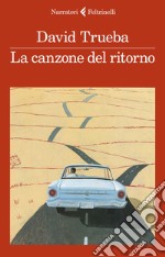 La canzone del ritorno. E-book. Formato EPUB ebook