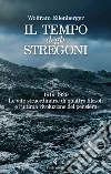 Il tempo degli stregoni: 1919-1929. Le vite straordinarie di quattro filosofi e l'ultima rivoluzione del pensiero. E-book. Formato EPUB ebook di Wolfram Eilenberger