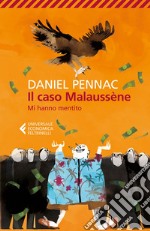 Il caso Malaussène: Mi hanno mentito. E-book. Formato EPUB ebook