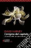 L'enigma del capitale: e il prezzo della sua sopravvivenza. E-book. Formato EPUB ebook di David Harvey