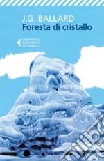 Foresta di cristallo. E-book. Formato EPUB ebook