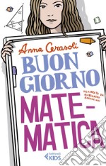 Buongiorno, matematica. E-book. Formato EPUB ebook