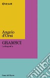 Gramsci: Una nuova biografia. E-book. Formato EPUB ebook