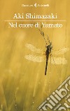 Nel cuore di Yamato. E-book. Formato EPUB ebook di Aki Shimazaki