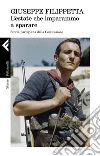 L'estate che imparammo a sparare: Storia partigiana della Costituzione. E-book. Formato EPUB ebook di Giuseppe Filippetta