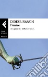 Punire: Una passione contemporanea. E-book. Formato EPUB ebook di Didier  Fassin