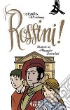 Rossini!. E-book. Formato EPUB ebook