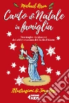 Canto di Natale in famiglia. E-book. Formato EPUB ebook di Daniela Gamba