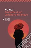 Cronache di un venditore di sangue. E-book. Formato EPUB ebook