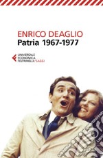 Patria 1967-1977. E-book. Formato EPUB ebook