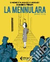 La Mennulara: Graphic novel. E-book. Formato EPUB ebook