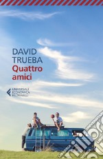 Quattro amici. E-book. Formato EPUB ebook