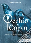 L'occhio del corvo: La prima avventura del giovane Sherlock Holmes. E-book. Formato EPUB ebook