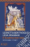 E Susanna non vien: Amore e sesso in Mozart. E-book. Formato EPUB ebook di Leonetta Bentivoglio 