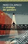 La strategia del gambero. E-book. Formato EPUB ebook