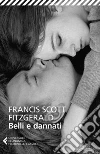 Belli e dannati. E-book. Formato EPUB ebook di Elisa Pantaleo