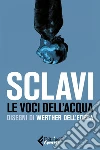 Le voci dell'acqua. E-book. Formato EPUB ebook di Tiziano Sclavi