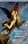Iperione. E-book. Formato EPUB ebook di Friedrich Hölderlin