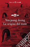 Le origini del male. E-book. Formato EPUB ebook