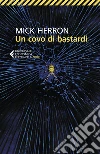Un covo di bastardi. E-book. Formato EPUB ebook